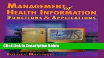 Books Management of Health Information: Functions   Applications (A volume in the Delmar Health