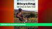 GET PDF  Bicycling the Lewis   Clark Trail (Adventure Cycling Association) FULL ONLINE