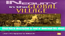 Inequity in the Global Village: Recycled Rhetoric and Disposable People For Free