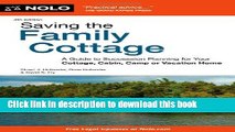 [Popular] Saving the Family Cottage: A Guide to Succession Planning for Your Cottage, Cabin, Camp