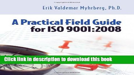 [Popular] A Practical Field Guide for ISO 9001:2008 Kindle Free