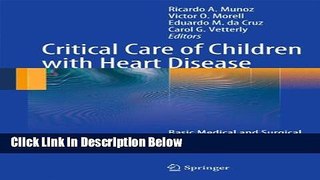 [PDF] Critical Care of Children with Heart Disease: Basic Medical and Surgical Concepts [Full Ebook]