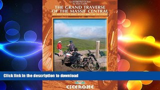 FAVORITE BOOK  The Grand Traverse of the Massif Central: By Mountain Bike, Road Bike or On Foot