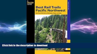 READ  Best Rail Trails Pacific Northwest: More Than 60 Rail Trails in Washington, Oregon, and