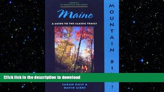 READ BOOK  Mountain Bike! Maine FULL ONLINE