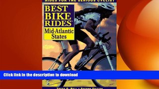 READ BOOK  The Best Bike Rides in the Mid-Atlantic States: Delaware, Maryland, New Jersey, New