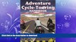 READ BOOK  Adventure Cycle-Touring Handbook, 2nd: Worldwide Cycling Route   Planning Guide