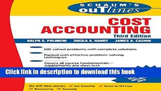 [Popular] Schaum s Outline of Cost Accounting, 3rd, Including 185 Solved Problems Hardcover