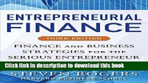 [Popular] Entrepreneurial Finance, Third Edition: Finance and Business Strategies for the Serious