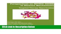 [PDF] Perspectives on Nitric Oxide in Disease Mechanisms (Biomed e-Books Book 1) [Full Ebook]