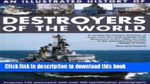 [Popular Books] An Illustrated History of Destroyers of the World: A country-by-country directory