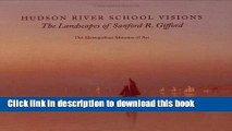 [Popular Books] Hudson River School Visions: The Landscapes of Sanford R. Gifford Free Online