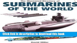 [Popular Books] Illustrated Directory Of Submarines Full Online