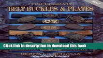 [Popular Books] Confederate Belt Buckles and Plates Full Online