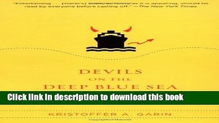 [Popular] Devils on the Deep Blue Sea: The Dreams, Schemes, and Showdowns That Built America s