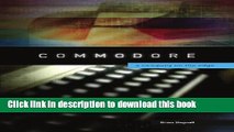[Popular] Commodore: A Company on the Edge Hardcover Free
