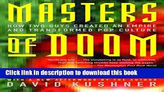 [Popular] Masters of Doom: How Two Guys Created an Empire and Transformed Pop Culture Hardcover Free