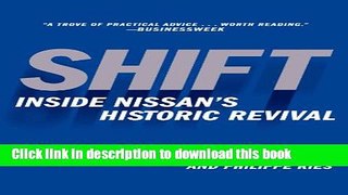[Popular] Shift: Inside Nissan s Historic Revival Paperback Free