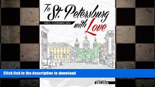 READ BOOK  To St Petersburg With Love  BOOK ONLINE