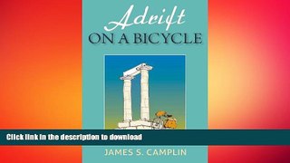 READ BOOK  Adrift On A Bicycle FULL ONLINE