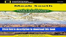 [Download] Moab South, Utah: Moab s Most Accurate Map Kindle Collection
