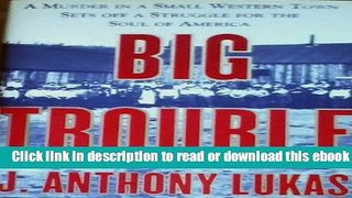 Big Trouble: A Murder in a Small Western Town Sets Off a Struggle For Free