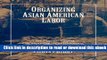 Organizing Asian-American Labor: The Pacific Coast Canned-Salmon Industry, 1870-1942 (Asian