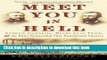 [Popular] Meet You in Hell: Andrew Carnegie, Henry Clay Frick, and the Bitter Partnership That