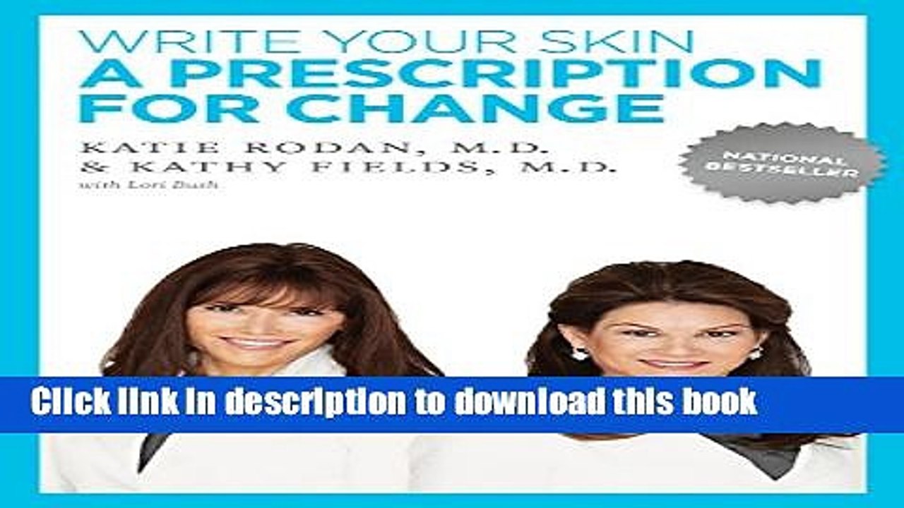 [Download] Write Your Skin a Prescription for Change Kindle Collection