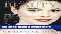 [Download] High Performance Beauty: Makeup   Skin Care for Dance, Cheer, Show Choir, Pageants
