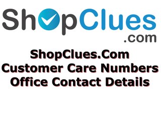 How to Contact ShopClues Customer Care Team