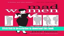 [Popular] Mad Women: The Other Side of Life on Madison Avenue in the  60s and Beyond Paperback