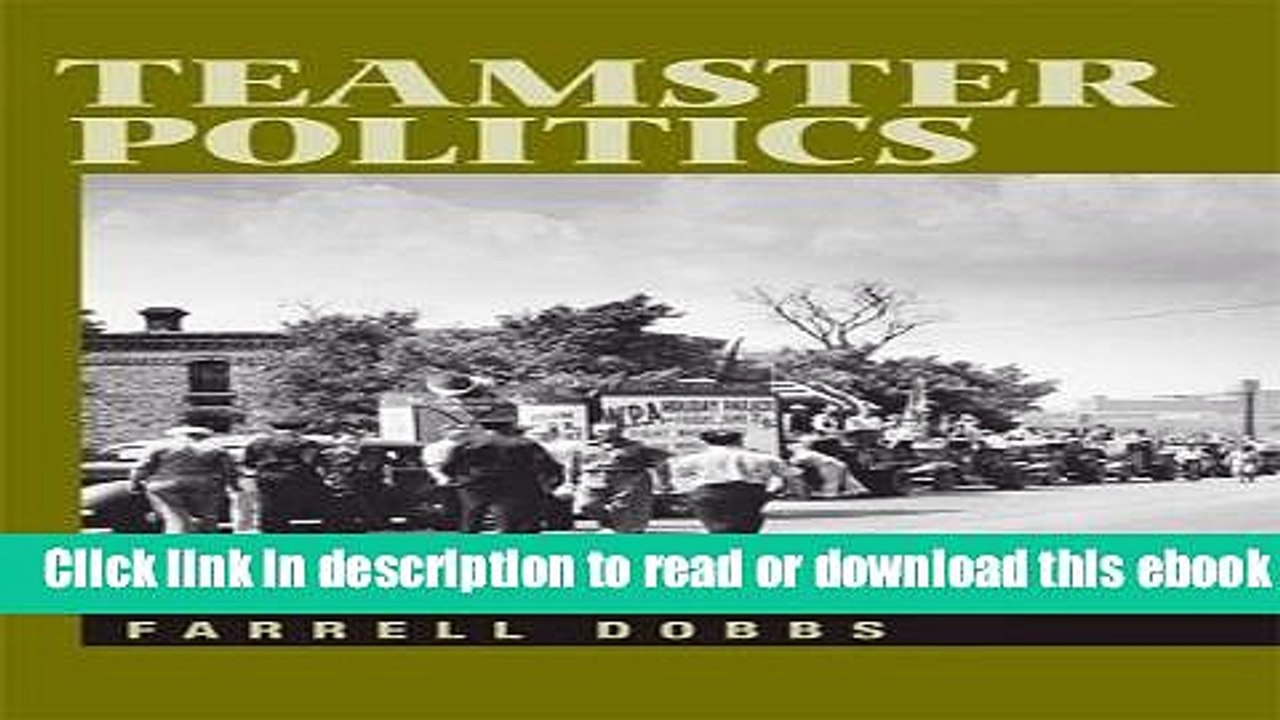 Teamster Politics (Teamster Series) For Free