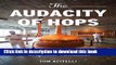 [Popular] The Audacity of Hops: The History of America s Craft Beer Revolution Hardcover Collection
