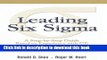 [Popular] Leading Six Sigma: A Step-by-Step Guide Based on Experience with GE and Other Six Sigma