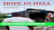 [Download] Hope in Hell: Inside the World of Doctors Without Borders Paperback Online