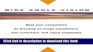 [Popular] Wide-Angle Vision: Beat Your Competition by Focusing on Fringe Competitors, Lost