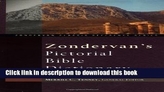 [Popular Books] Zondervan s Pictorial Bible Dictionary Free Online
