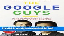 [Popular] The Google Guys: Inside the Brilliant Minds of Google Founders Larry Page and Sergey