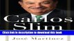 [Popular] Carlos Slim: The Richest Man in the World/The Authorized Biography Hardcover Online