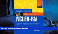 EBOOK ONLINE Sandra Smith s Review for the NCLEX-RN (10th Edition) FREE BOOK ONLINE