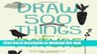[Download] Draw 500 Things from Nature: A Sketchbook for Artists, Designers, and Doodlers