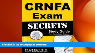 READ ONLINE CRNFA Exam Secrets Study Guide: CRNFA Test Review for the Certified Registered Nurse