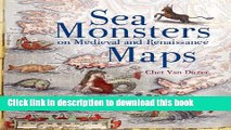 [Download] Sea Monsters on Medieval and Renaissance Maps Hardcover Collection