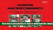 Modern Macroeconomics: Its Origins, Development and Current State For Free