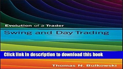 [Download] Swing and Day Trading: Evolution of a Trader Paperback Collection