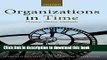 [Popular] Organizations in Time: History, Theory, Methods Paperback Free
