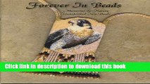 [Download] Forever in beads: Memories   nature transformed into beads Paperback Online