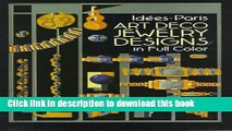 [Download] Art Deco Jewelry Designs in Full Color (Dover Pictorial Archives) Hardcover Collection