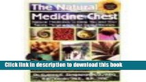 [Popular Books] The Natural Medicine Chest: Natural Medicines to Keep You and Your Family Thriving